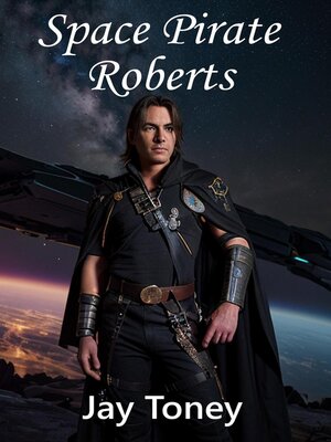 cover image of Space Pirate Roberts